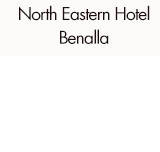 North Eastern Hotel Benalla - Nambucca Heads Accommodation